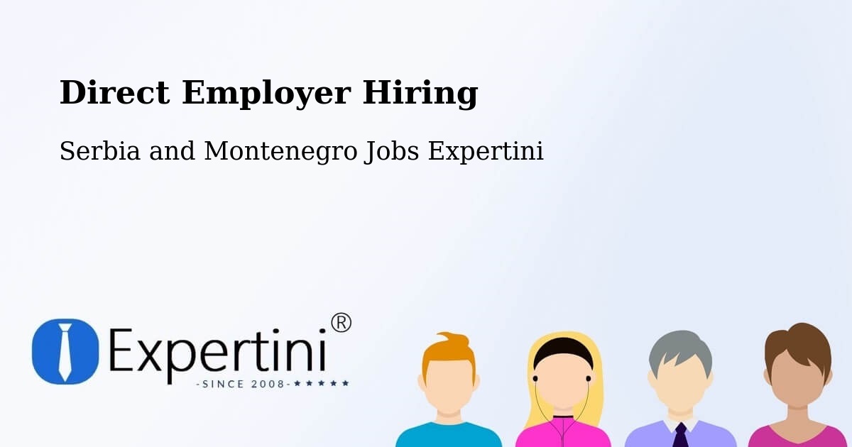 Direct Employer Hiring Model – Lévis - Serbia and Montenegro Jobs Expertini